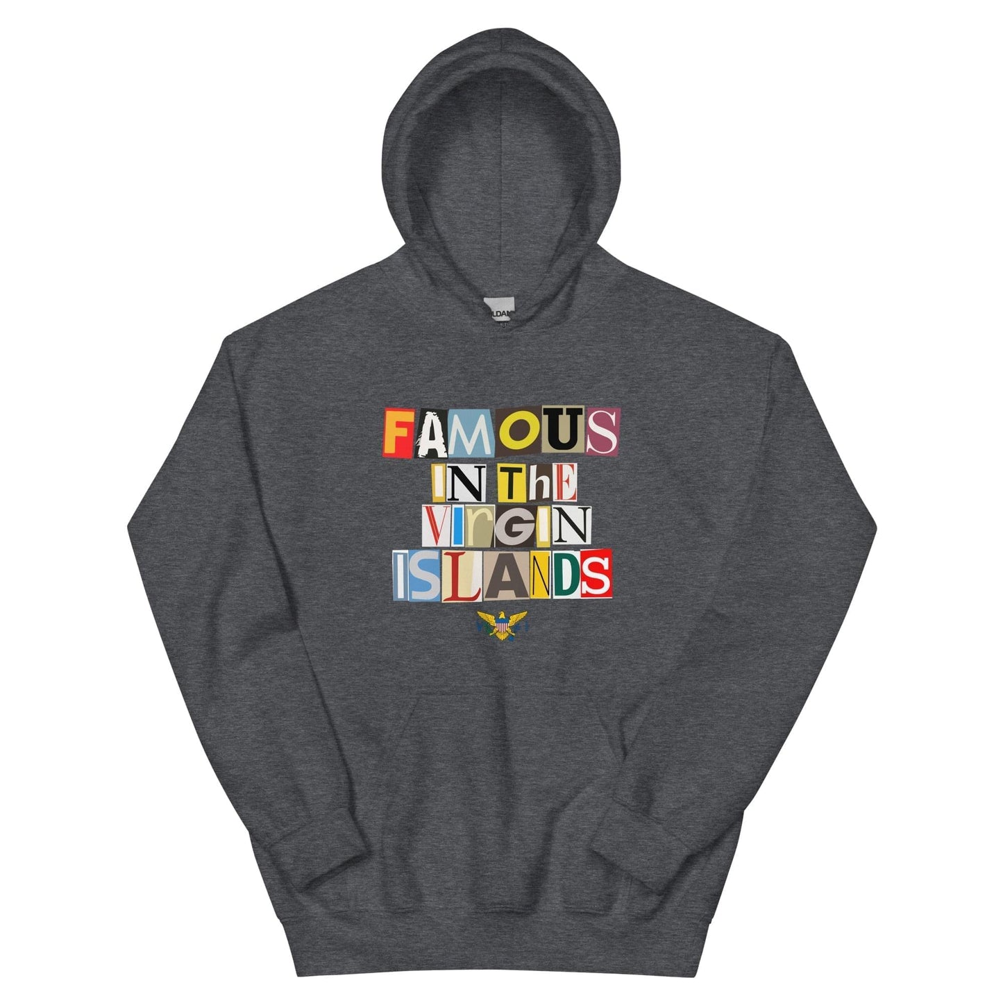 Famous In The Virgin Islands Unisex Hoodie