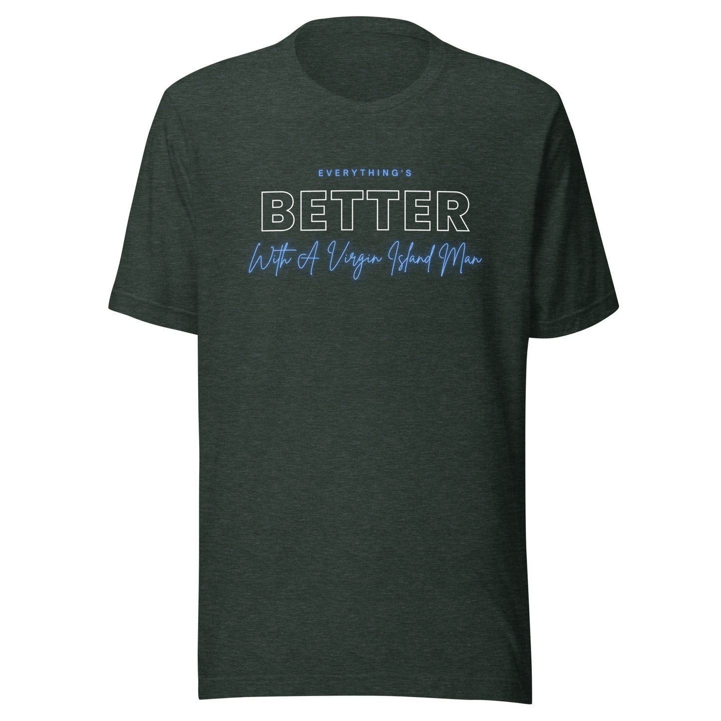 Better with Vi Man T-Shirt | Phade Fashion Virgin Islands