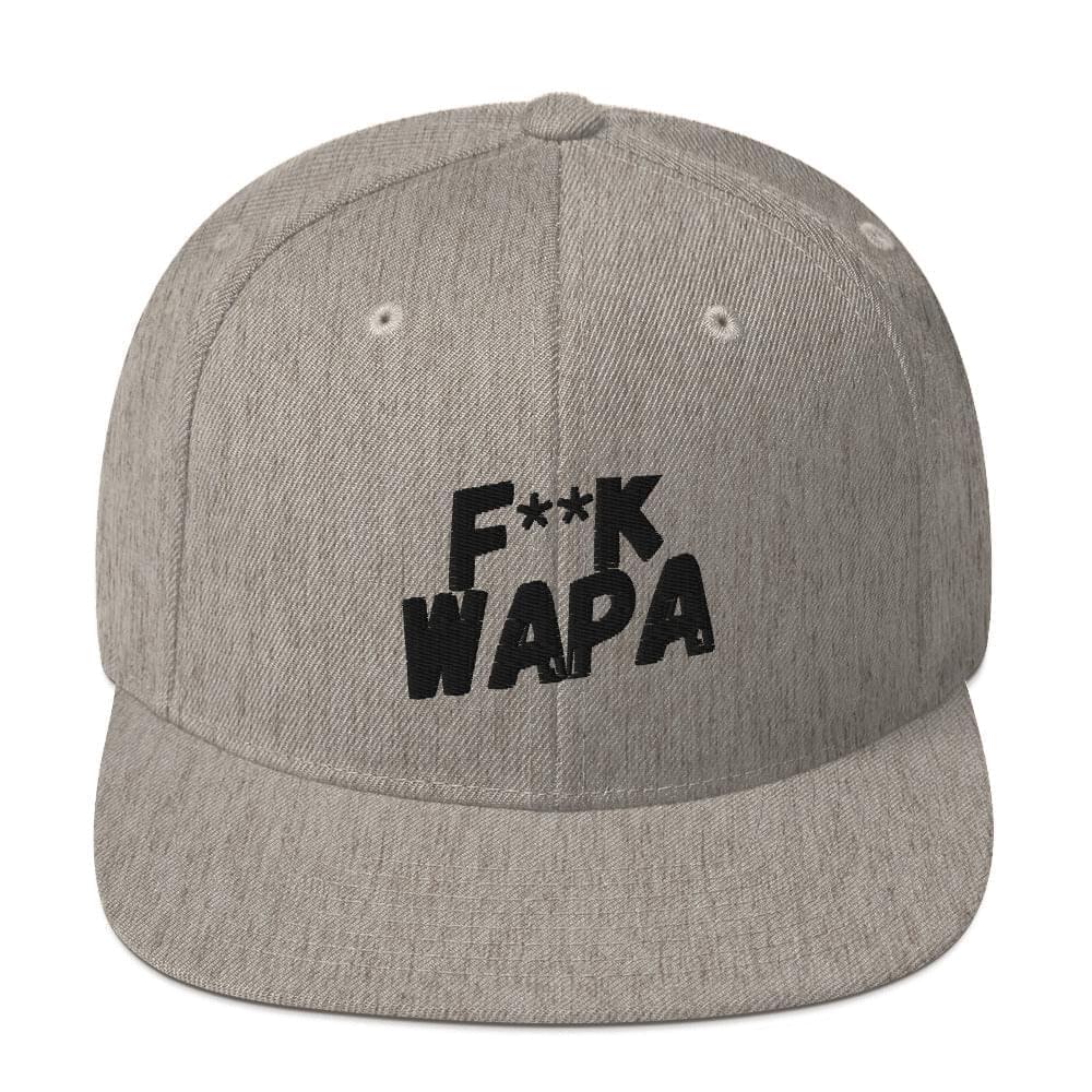 F** K WAPA Snapback Hat