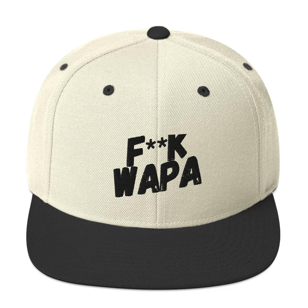F** K WAPA Snapback Hat