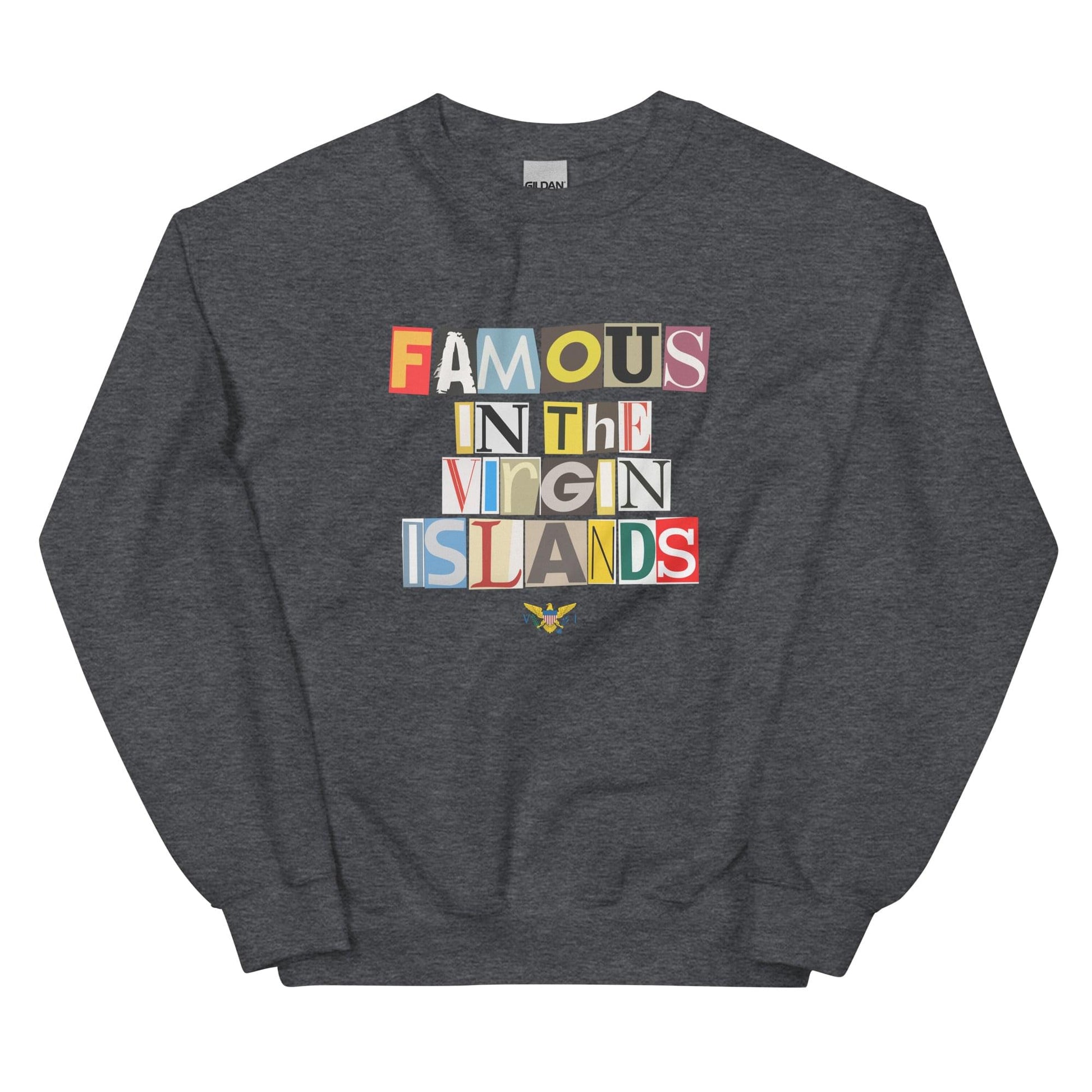 Famous Unisex Sweatshirt | Phade Fashion Virgin Islands