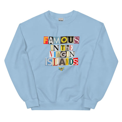 Famous Unisex Sweatshirt | Phade Fashion Virgin Islands