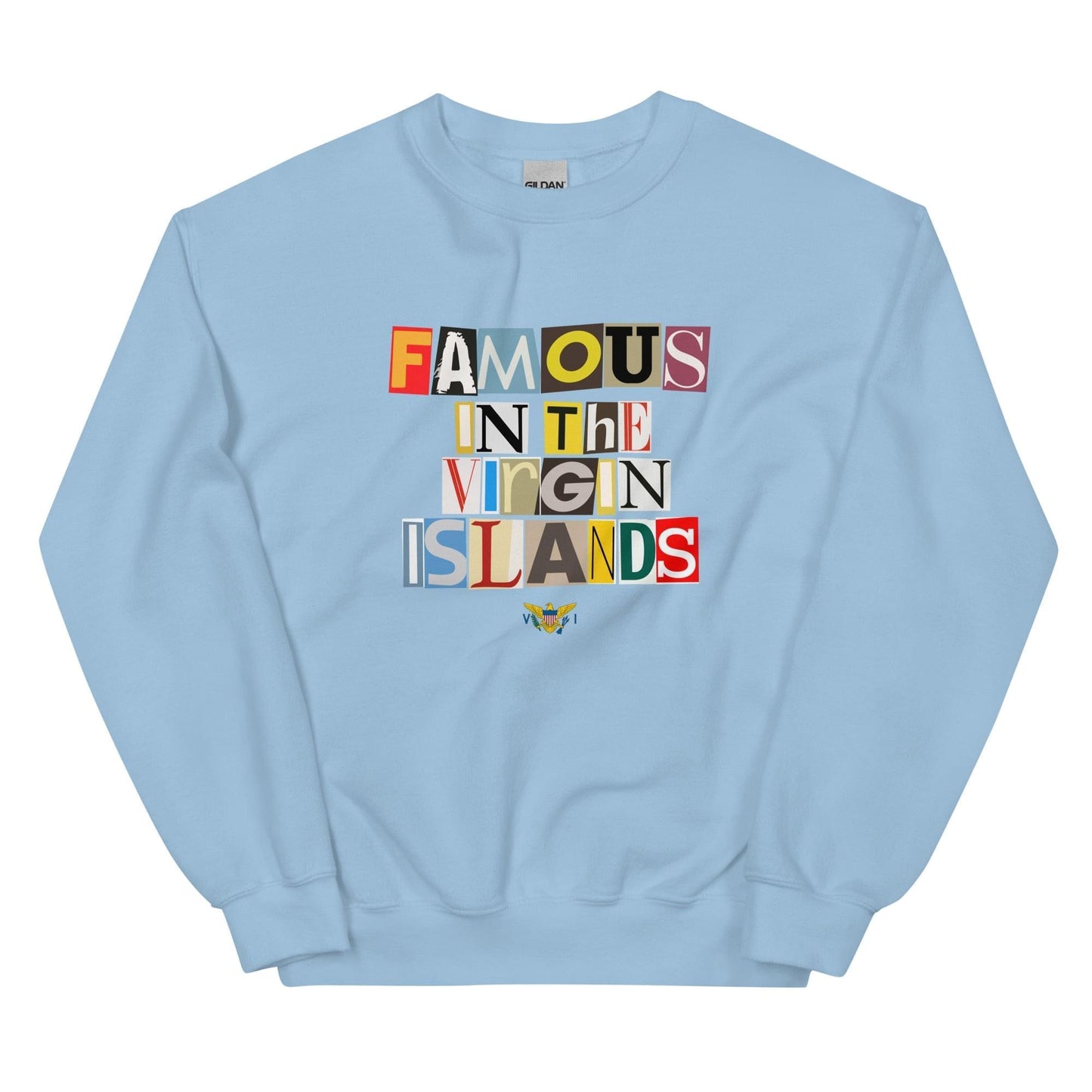 Famous Unisex Sweatshirt | Phade Fashion Virgin Islands
