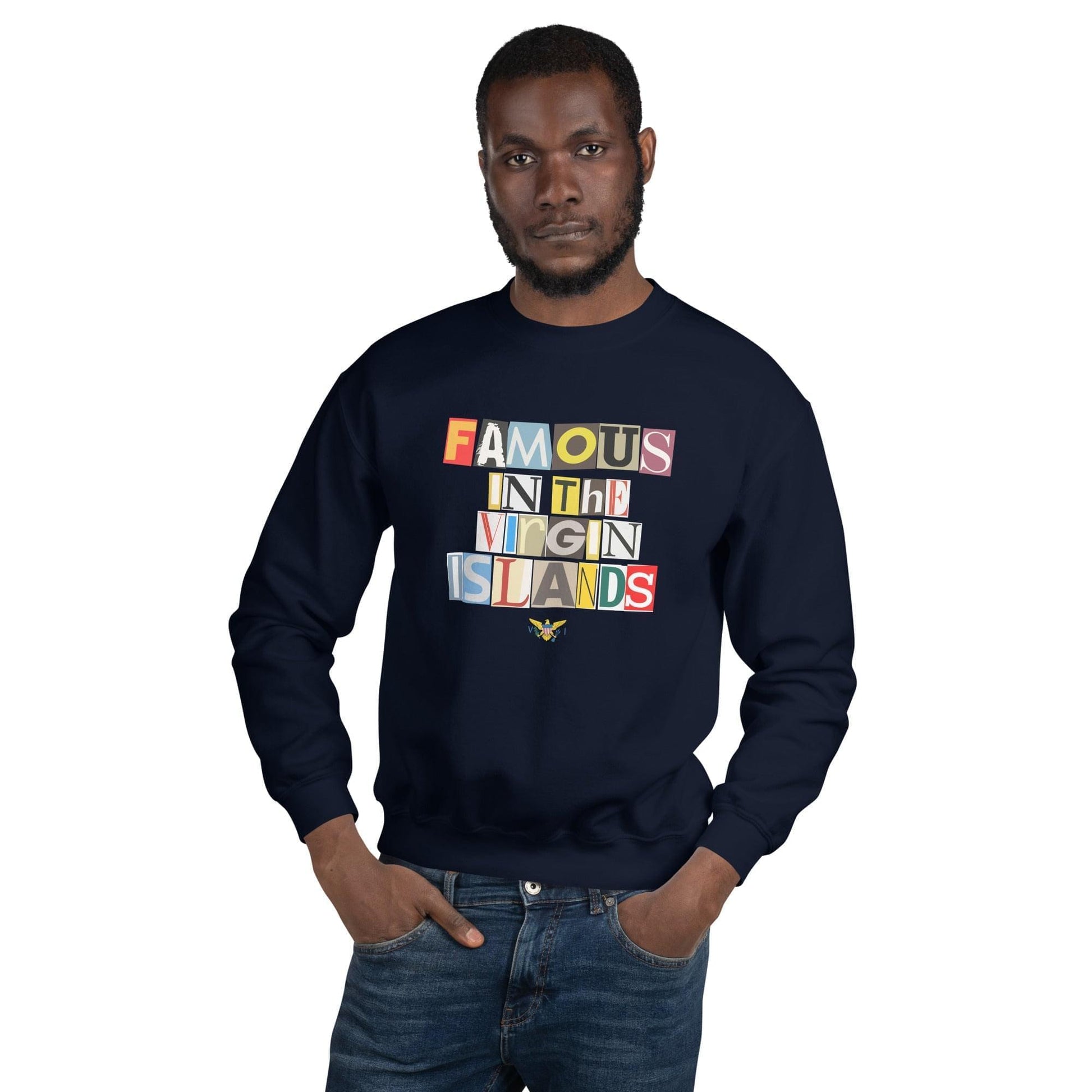 Famous Unisex Sweatshirt | Phade Fashion Virgin Islands