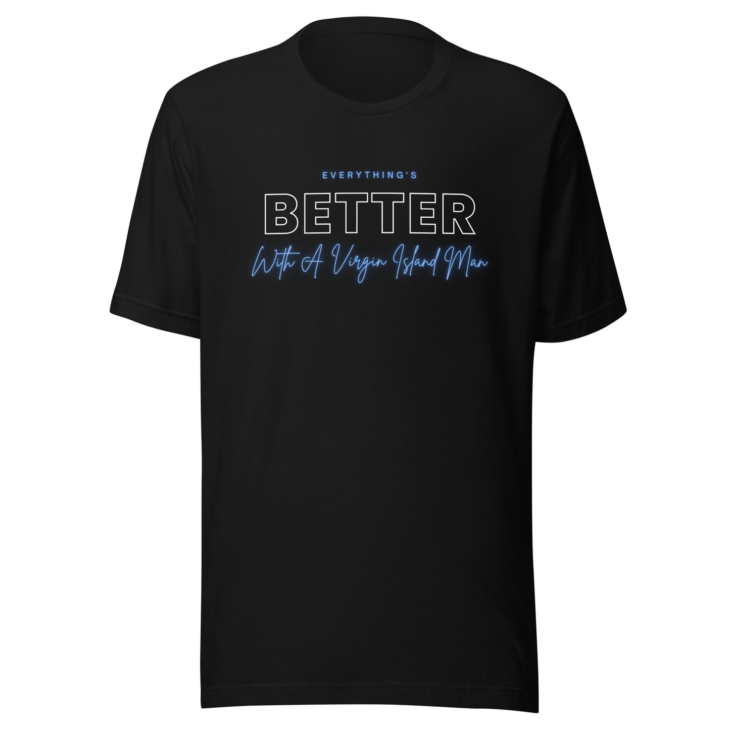 Better with Vi Man T-Shirt | Phade Fashion Virgin Islands