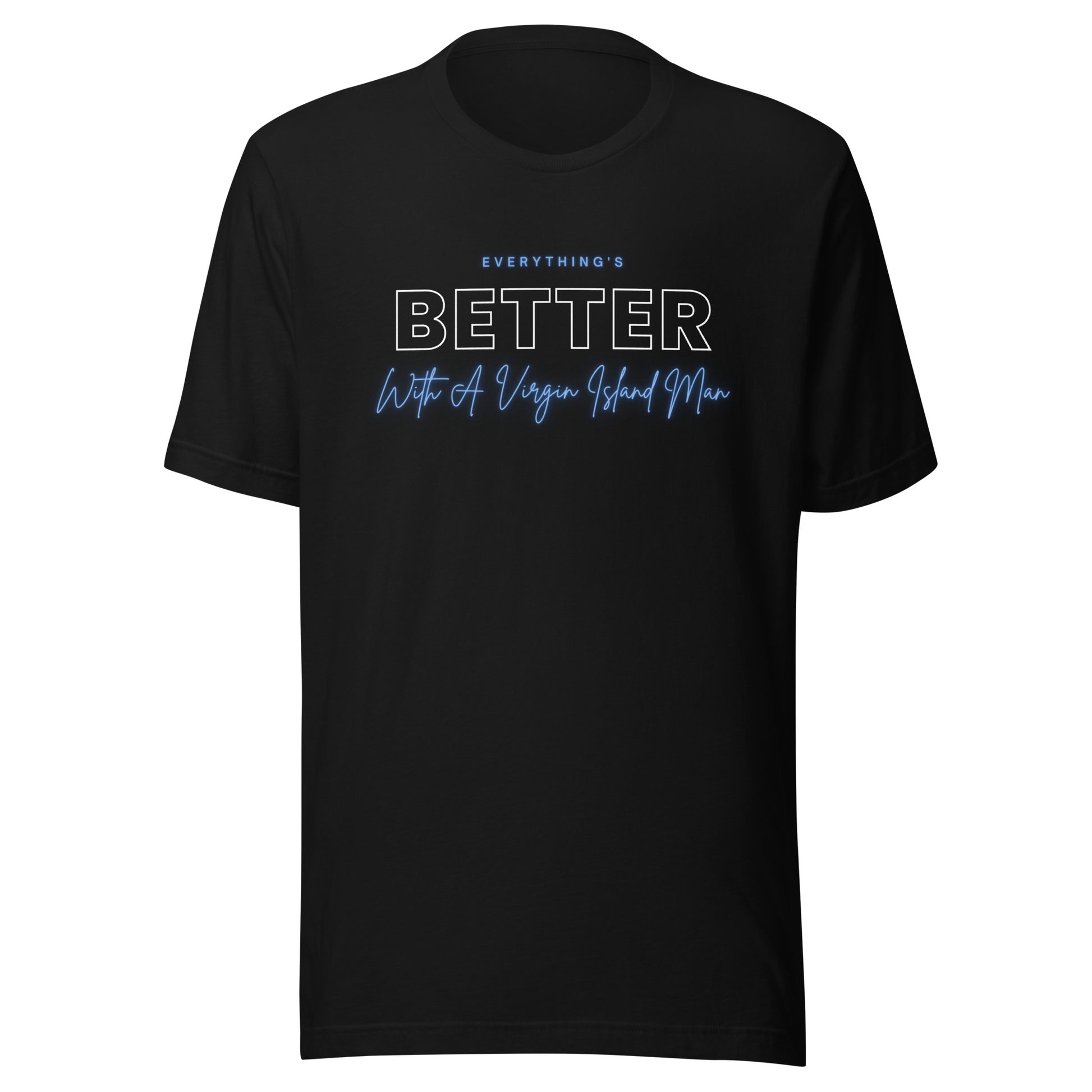 Better with Vi Man T-Shirt | Phade Fashion Virgin Islands