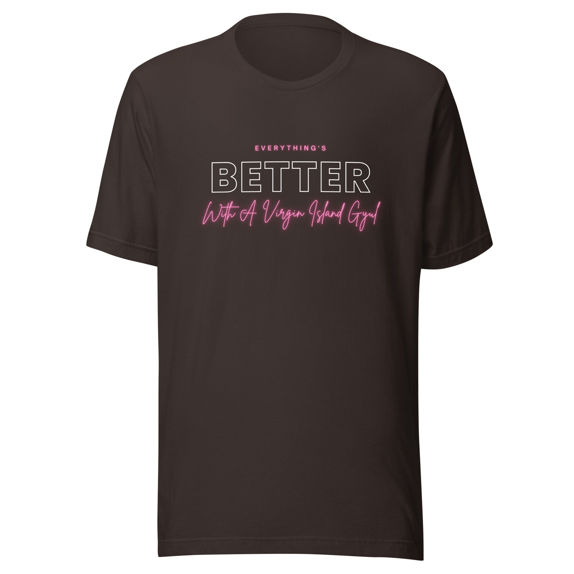 Better with Vi Gyul T-Shirt | Phade Fashion Virgin Islands
