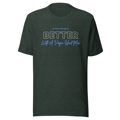 Better with Vi Man T-Shirt | Phade Fashion Virgin Islands