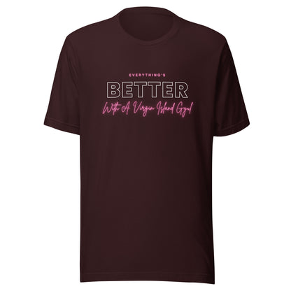 Better with Vi Gyul T-Shirt | Phade Fashion Virgin Islands