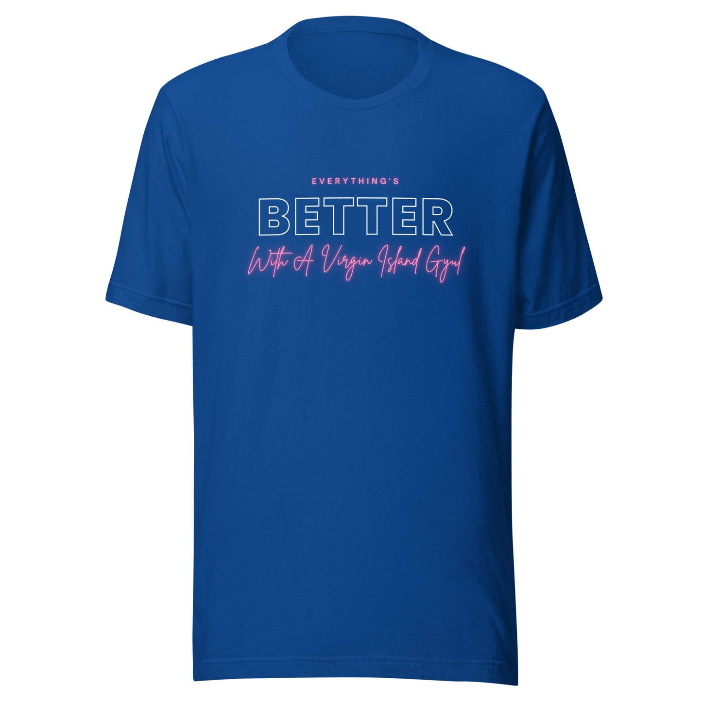 Better with Vi Gyul T-Shirt | Phade Fashion Virgin Islands