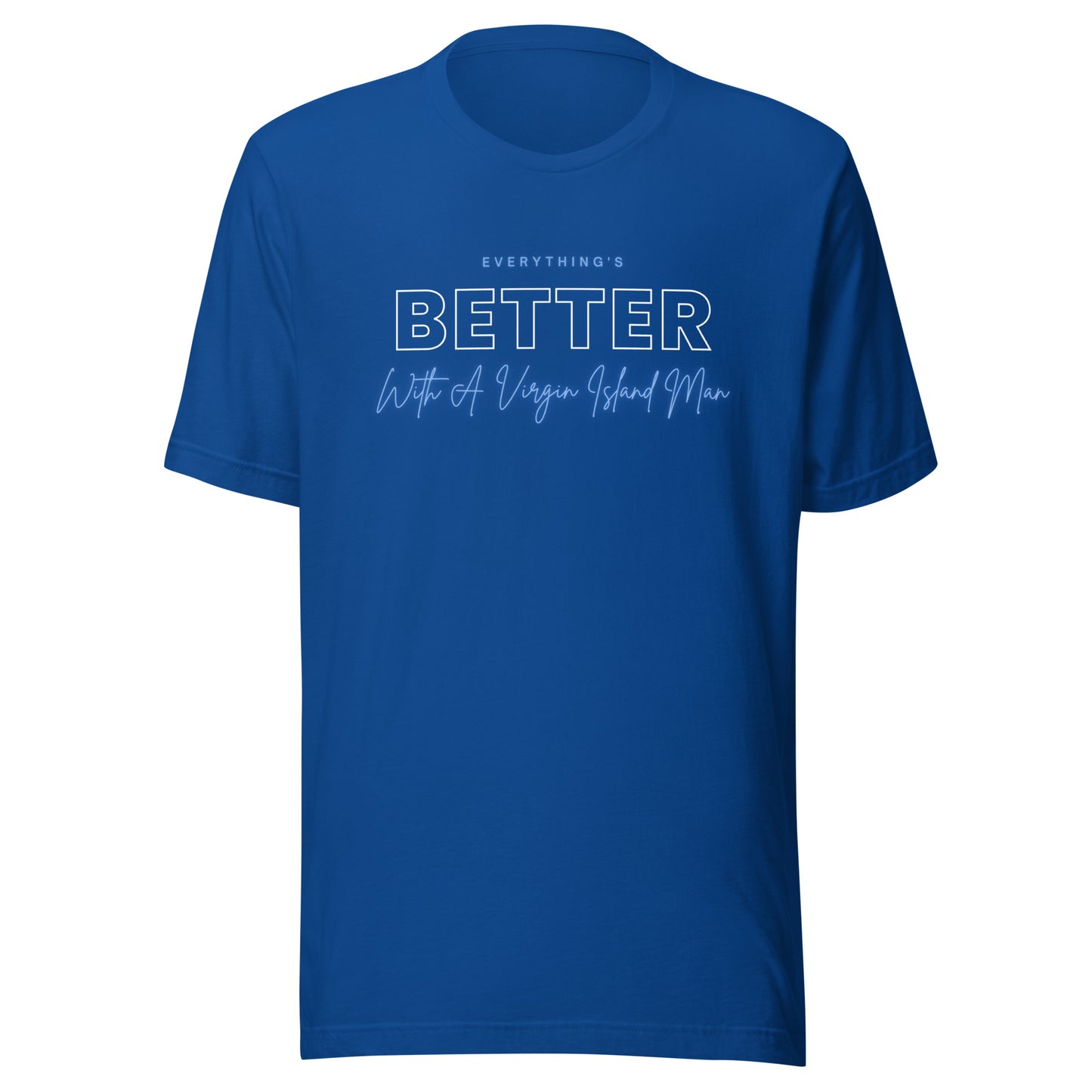 Better with Vi Man T-Shirt | Phade Fashion Virgin Islands